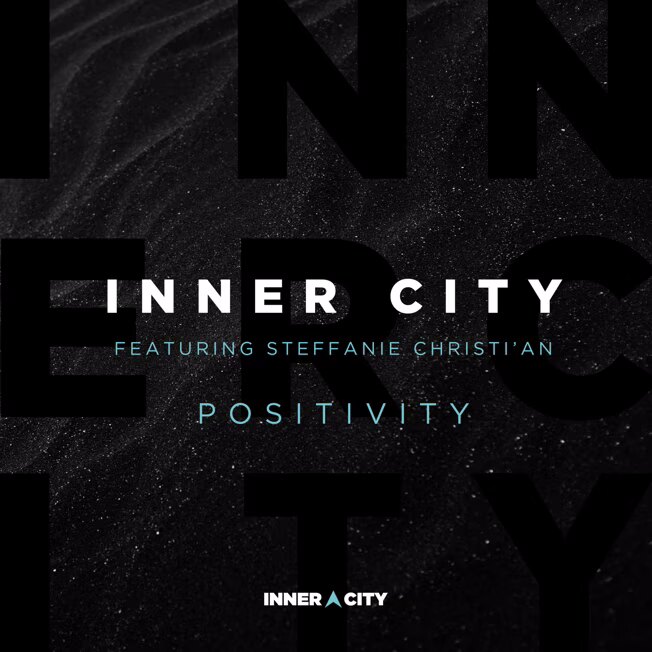 Inner City Return With Vocal House Anthem ‘Positivity’ Featuring Steffanie Christi’an, Including Todd Terry & Chuck Daniels Remixes