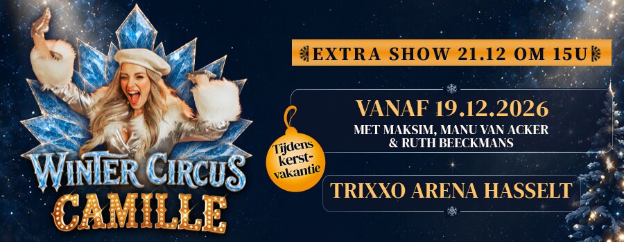 Wegens grote vraag extra show op 21 december voor Winter Circus Camille