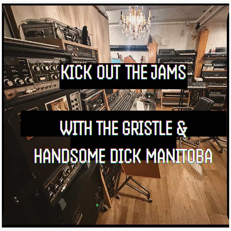 The Gristle join forces with punk legend Handsome Dick Manitoba for Kick Out the Jams.