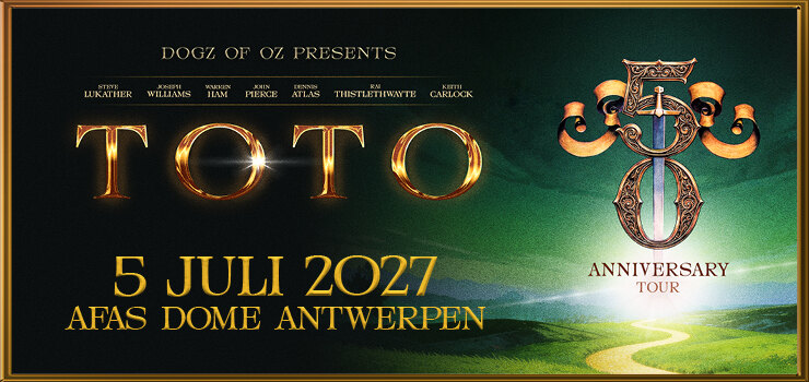 TOTO live op 5 juli 2027 in de AFAS Dome Antwerpen !