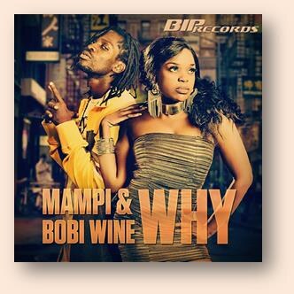 Mampi & Bobi Wine - Why