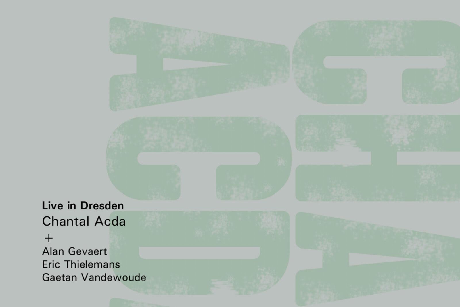 Chantal Acda "Live In Dresden" out on September 15th