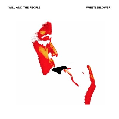 Will and the People release their new album 'Whistleblower' today!