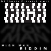 MillBeatz Entertainment Lifts Off with the High Man Riddim