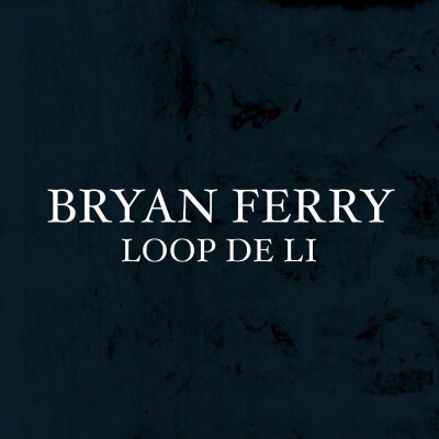 Bryan Ferry presents new single from upcoming album!