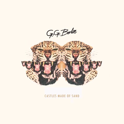 Go Go Berlin launch new single 'Castles Made of Sand'!