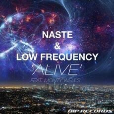 Naste & Low Frequency Ft. Monty Wells release "Alive"