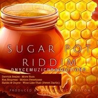 Dnyce Muzic Productions Crafts the Sugar Pot Riddim 