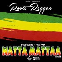 3P Productions Presents the Natta Mattaa Riddim
