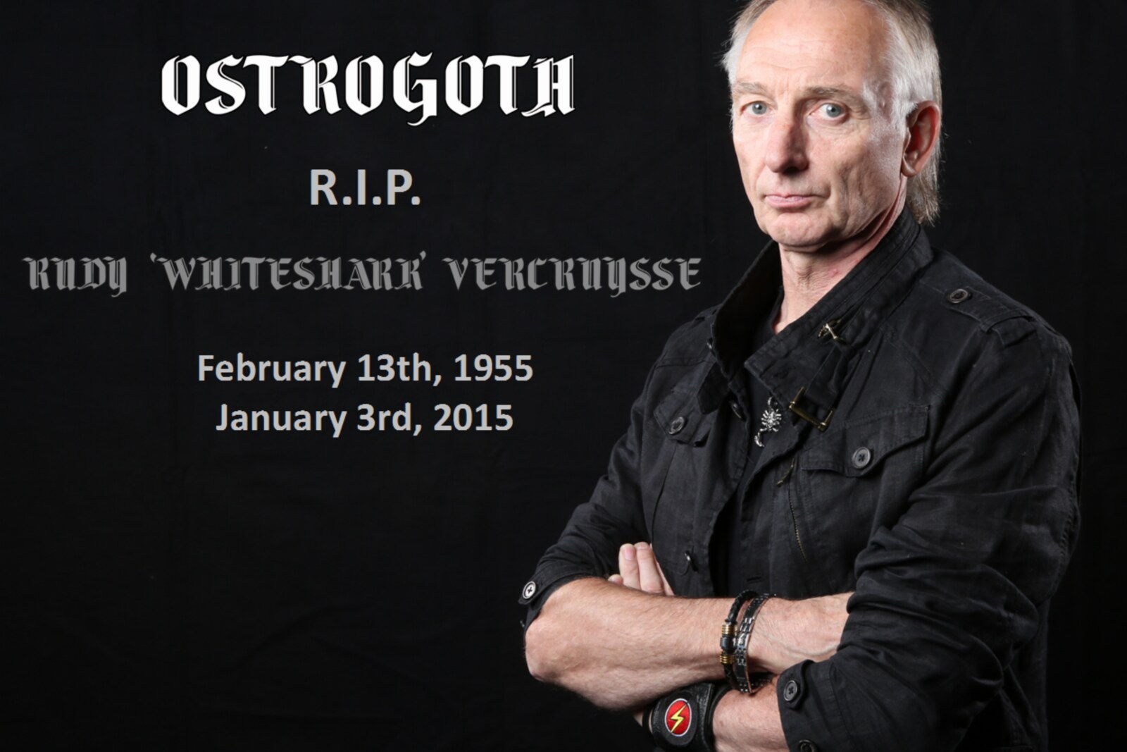 Ostrogoth guitarplayer Rudy 'WhiteShark' Vercruysse has passed away