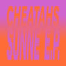 new 'Sunne' EP by Cheatahs on Wichita