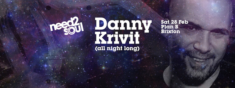 Need2Soul presents Danny Krivit All Night Long (8hr set) at Plan B