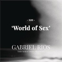 Gabriel Rios heeft nieuwe single "World of Sex" klaar