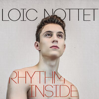 Loïc Nottet releases Rhythm Inside 