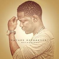 Nathanael Delivers “Future Reference” 