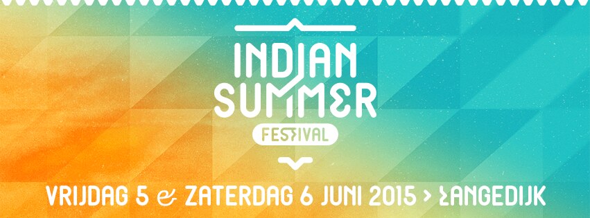 31 nieuwe namen voor Indian Summer 2015!