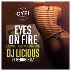 DJ Licious Feat. Georgie Liz releases Eyes on Fire