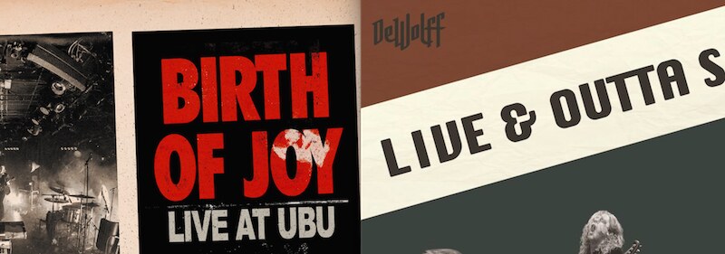 DeWolff en Birth Of Joy brengen live albums uit op Suburban Records!