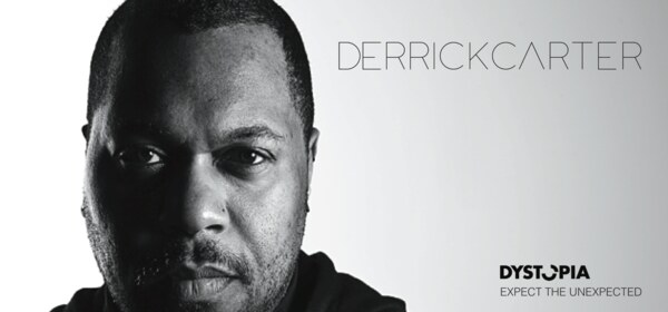 Dystopia haalt Derrick Carter in huis 
