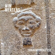 Wim Mertens lanceert nieuw album "Charaktersketch" op 29 mei