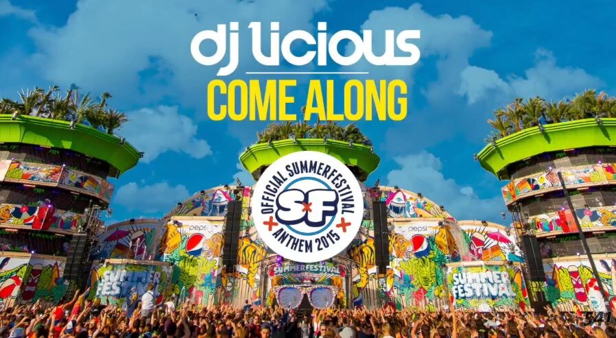 Dj Licious' nieuwste single is het officiële anthem voor Summerfestival 2015
