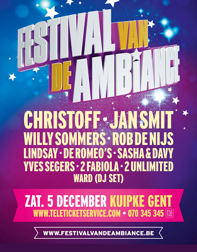 Festival van de Ambiance brengt 2 Unlimited, Christoff, Rob de Nijs, Jan Smit & 2 Fabiola op één podium