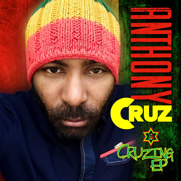 Reggae Sensation Anthony Cruz Releases New EP, 'Cruzing