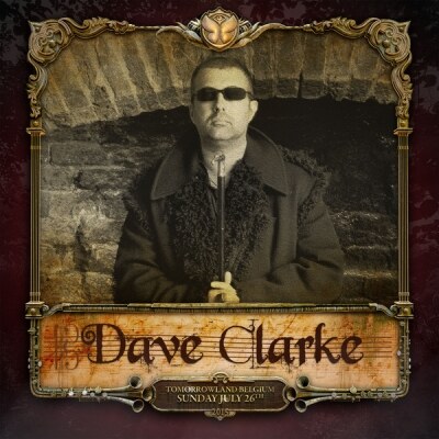 Dave Clarke Announces Acts for Tomorrowland Stage