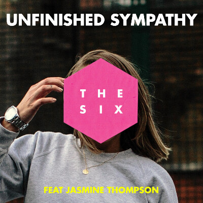 The Six unveil track "Unfinished Symptha ft Jasmine Thompson