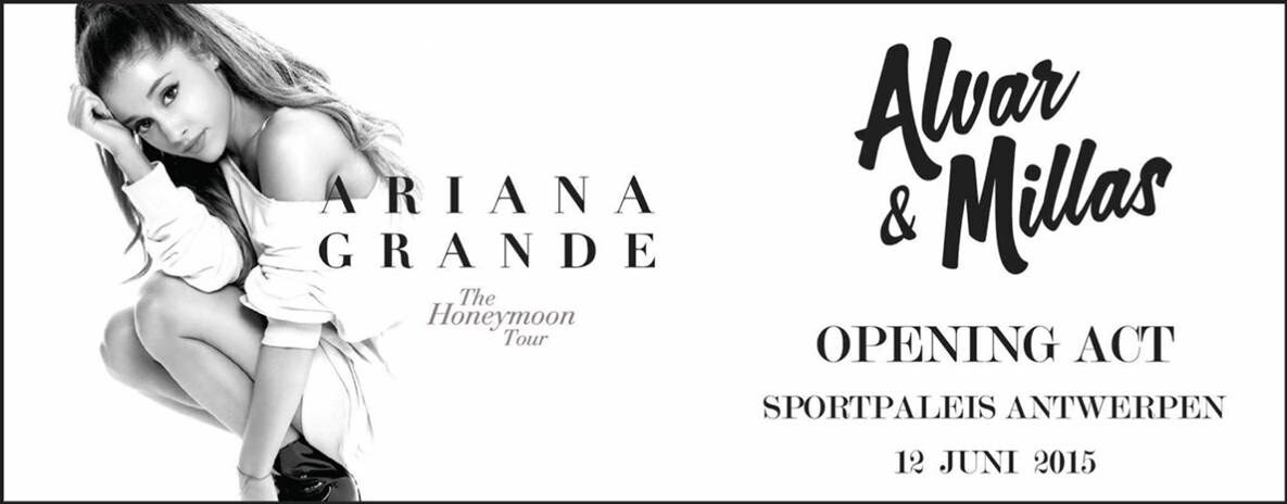 Alvar & Millas in het voorprogramma van Ariana Grande in het Sportpaleis!