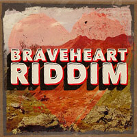 Bricksvale Records Conquers with the Braveheart Riddim