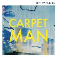 The Van Jets lanceren Carpet Man