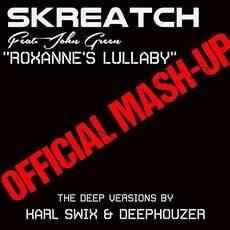 Skreatch feat John Green present "Roxanne's Lullaby"