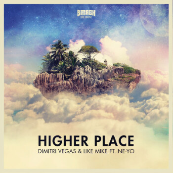 Dimitri Vegas & Like Mike ft. Ne-Yo - Higher Place