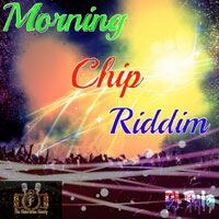 Federation Family Presents the Morning Chip Riddim 