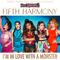 Fifth Harmony - "I'm In Love With a Monster"