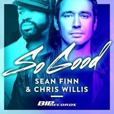 Sean Finn & Chris Willis release 'So Good'