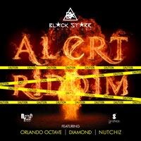 Blackstarr Productionz Sounds Off with the Alert Riddim 