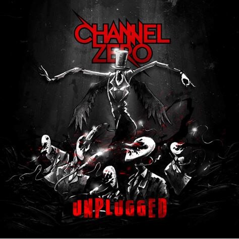 Channel Zero releases 'Unplugged' on Oct 16!