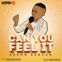 AdvoKit Productions Drops “Can You Feel It” by Aaron Duncan 