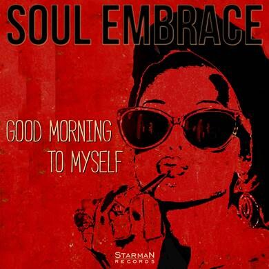 Starman Records stelt voor Soul Embrace