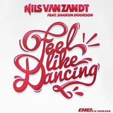 Nils van Zandt Ft. Sharon Doorson-Feel Like Dancing