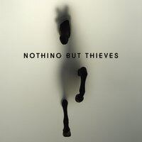 Nothing But Thieves releases "Nothing But Thieves"
