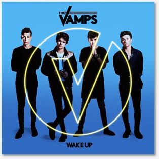 The Vamps: 'Wake Up' the album out now