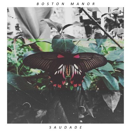 Boston Manor releases Saudade