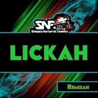 Simply Natural Family Serves Up “Lickah” by Remixah