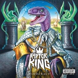 The King Raptor arrives in our world to get earful!