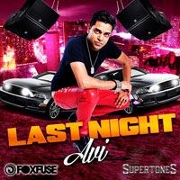 Avi & The Supertones Drop “Last Night” 