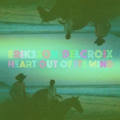 Eriksson Delcroix presents new album 'Heart Out of its Mind'