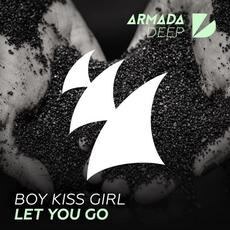 Boy Kiss Girl presents 'Let You Go'